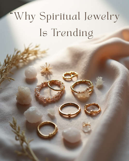 Why More Women Are Choosing Spiritual Jewelry Over Traditional Accessories